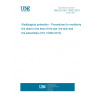 UNE EN ISO 15382:2018 Radiological protection - Procedures for monitoring the dose to the lens of the eye, the skin and the extremities (ISO 15382:2015)