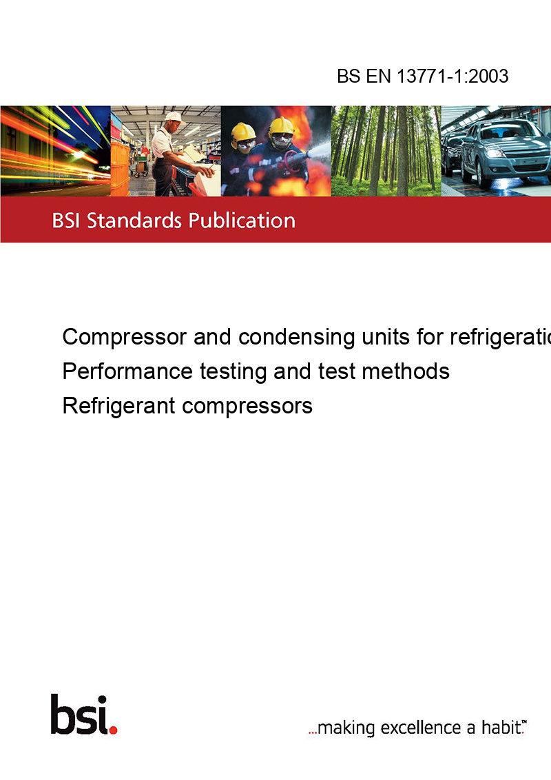 BS EN 13771-1:2003 Compressor and condensing units for refrigeration ...