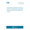 UNE EN 1108:2000 Flexible sheets for waterproofing - Bitumen sheets for roof waterproofing - Determination of form stability under cyclical temperature changes