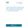 UNE EN 15096:2021 Devices to prevent pollution by backflow of potable water - Hose Union anti-vacuum valves - DN 15 to DN 25 inclusive Family H, type B and type D - General technical specification