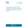 UNE EN 4905:2023 Aerospace series - Passive UHF RFID for airborne use (Endorsed by Asociación Española de Normalización in December of 2023.)