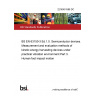 22/30451588 DC BS EN 63150-3 Ed.1.0. Semiconductor devices. Measurement and evaluation methods of kinetic energy harvesting devices under practical vibration environment Part 3. Human foot impact motion