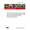 BS EN 1420:2026 Influence of organic materials on water intended for human consumption. Determination of odour, flavour, colour and turbidity of water in piping and storage systems BS EN 1420:2026 Influence of organic materials on water intended for human consumption. Determination of odour, flavour, colour and turbidity of water in piping and storage systems