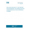 UNE 22339:1996 COAL DUST EXPLOSIVITY. TEST METHOD FOR DETERMINING THE MINIMUM EXPLOSIVE CONCENTRATION IN THE 20 l SPHERICAL CHAMBER.