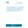 UNE EN 60684-3-116:2011 Flexible insulating sleeving - Part 3: Specifications for individual types of sleeving - Sheets 116 and 117: Extruded polychloroprene, general purpose (Endorsed by AENOR in March of 2012.)