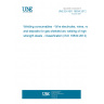 UNE EN ISO 16834:2012 Welding consumables - Wire electrodes, wires, rods and deposits for gas shielded arc welding of high strength steels - Classification (ISO 16834:2012)