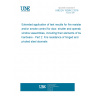 UNE EN 15269-2:2016 Extended application of test results for fire resistance and/or smoke control for door, shutter and openable window assemblies, including their elements of building hardware - Part 2: Fire resistance of hinged and pivoted steel doorsets