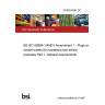 25/30504581 DC BS IEC 60884-1/AMD1 Amendment 1 - Plugs and socket-outlets for household and similar purposes Part 1: General requirements