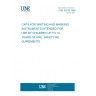 UNE 93019:1998 CAPS FOR WRITING AND MARKING INSTRUMENTS INTENDED FOR USE BY CHILDREN UP TO 14 YEARS OF AGE. SAFETY REQUIREMENTS.