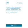 UNE EN 61290-5-3:2002 Optical fibre amplifiers - Basic specification -- Part 5-3: Test methods for reflectance parameters - Reflectance tolerance using an electrical spectrum analyser. (Endorsed by AENOR in October of 2002.)