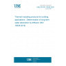 UNE EN ISO 16536:2020 Thermal insulating products for building applications - Determination of long-term water absorption by diffusion (ISO 16536:2019)