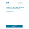 UNE 81599:2014 Workplace exposure. Determination of airborne particles (inhalable, thoracic and respirable fractions). Gravimetric method.