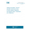 UNE EN ISO 19288:2016 Welding consumables - Solid wire electrodes, solid wires and rods for fusion welding of magnesium and magnesium alloys - Classification (ISO 19288:2016)