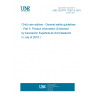 UNE CEN/TR 13387-5:2018 Child care articles - General safety guidelines - Part 5: Product information (Endorsed by Asociación Española de Normalización in July of 2018.)