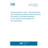 UNE EN 17444:2021 Doping prevention in sport - Good development and manufacturing practices aimed at preventing the presence of prohibited substances in food intended for sportspeople and food supplements