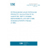 UNE EN ISO 4267-2:1995 PETROLEUM AND LIQUID PETROLEUM PRODUCTS. CALCULATION OF OIL QUANTITIES. PART 2: DYNAMIC MEASUREMENTS. (ISO 4267-2:1988) (Endorsed by AENOR in February of 1996.)