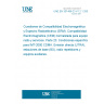 UNE EN 301489-23 V1.2.1:2006 Electromagnetic compatibility and Radio spectrum Matters (ERM); ElectroMagnetic Compatibility (EMC) standard for radio equipment and services; Part 23: Specific conditions for IMT-2000 CDMA Direct Spread (UTRA) Base Station (BS) radio, repeater and ancillary equipment