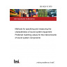 BS 5428-10:1979 Methods for specifying and measuring the characteristics of sound system equipment Preferred matching values for the interconnection of sound system components BS 5428-10:1979 Methods for specifying and measuring the characteristics of sound system equipment Preferred matching values for the interconnection of sound system components