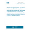 UNE EN 61249-2-13:2001 Materials for printed boards and other interconnecting structures -- Part 2-13: Sectional specification set for reinforced base materials, clad and unclad - Cyanate ester non-woven aramid laminate of defined flammability, copper clad.
