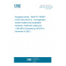 UNE EN 4216:2007 Aerospace series - Steel FE-CM3801 (GX5CrNiCuNb16-4) - Homogenized, solution treated and precipitation hardened, investment casting De <= 50 mm, Rm >= 900 MPa (Endorsed by AENOR in November of 2007.)