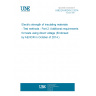 UNE EN 60243-2:2014 Electric strength of insulating materials - Test methods - Part 2: Additional requirements for tests using direct voltage (Endorsed by AENOR in October of 2014.)