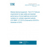 UNE EN ISO 80601-2-72:2015 Medical electrical equipment - Part 2-72: Particular requirements for basic safety and essential performance of home healthcare environment ventilators for ventilator-dependent patients (ISO 80601-2-72:2015) (Endorsed by AENOR in November of 2015.)