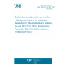 UNE EN ISO 37101:2022 Sustainable development in communities - Management system for sustainable development - Requirements with guidance for use (ISO 37101:2016) (Endorsed by Asociación Española de Normalización in January of 2023.)