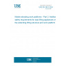 UNE EN 280-2:2024 Mobile elevating work platforms - Part 2: Additional safety requirements for load lifting appliances on the extending lifting structure and work platform