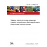 BS ISO 22514-8:2014 Statistical methods in process management. Capability and performance Machine performance of a multi-state production process