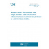 UNE EN 3869:2004 Aerospace series - Pipe couplings, loose flanges and seals - Seals in fluorocarbon rubber and armature in aluminium alloy (Endorsed by AENOR in March of 2005.)