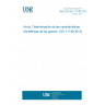 UNE EN ISO 11746:2012 Rice - Determination of biometric characteristics of kernels (ISO 11746:2012)
