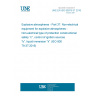 UNE EN ISO 80079-37:2018 Explosive atmospheres - Part 37: Non-electrical equipment for explosive atmospheres - Non-electrical type of protection constructional safety ''c'', control of ignition sources ''b'', liquid immersion ''k'' (ISO 80079-37:2016)