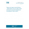 UNE CEN/TS 17773:2022 Organic and organo-mineral fertilizers - Determination of the dry matter content (Endorsed by Asociación Española de Normalización in May of 2022.)