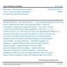 CSN EN IEC 62614-1 - Fibre optics - Multimode launch conditions - Part 1: Launch condition requirements for measuring multimode attenuation