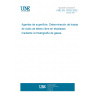 UNE EN 13320:2002 Surface active agents - Gas chromatographic trace determination of free ethylene oxide in ethoxylates