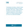 UNE EN 12457-1:2003 Characterisation of waste - Leaching - Compliance test for leaching of granular waste materials and sludges - Part 1: One stage batch test at a liquid to solid ratio of 2 l/kg for materials with high solid content and with particle size below 4 mm (without or with size reduction)