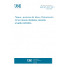 UNE ISO 2817:2011 Tobacco and tobacco products. Determination of silicated residues insoluble in hydrochloric acid.