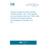 UNE EN ISO 17268-1:2025 Gaseous hydrogen land vehicle refuelling connection devices - Part 1: Flow capacities up to and including 120 g/s (ISO 17268-1:2025) (Endorsed by Asociación Española de Normalización in December of 2025.) UNE EN ISO 17268-1:2025 Gaseous hydrogen land vehicle refuelling connection devices - Part 1: Flow capacities up to and including 120 g/s (ISO 17268-1:2025) (Endorsed by Asociación Española de Normalización in December of 2025.)