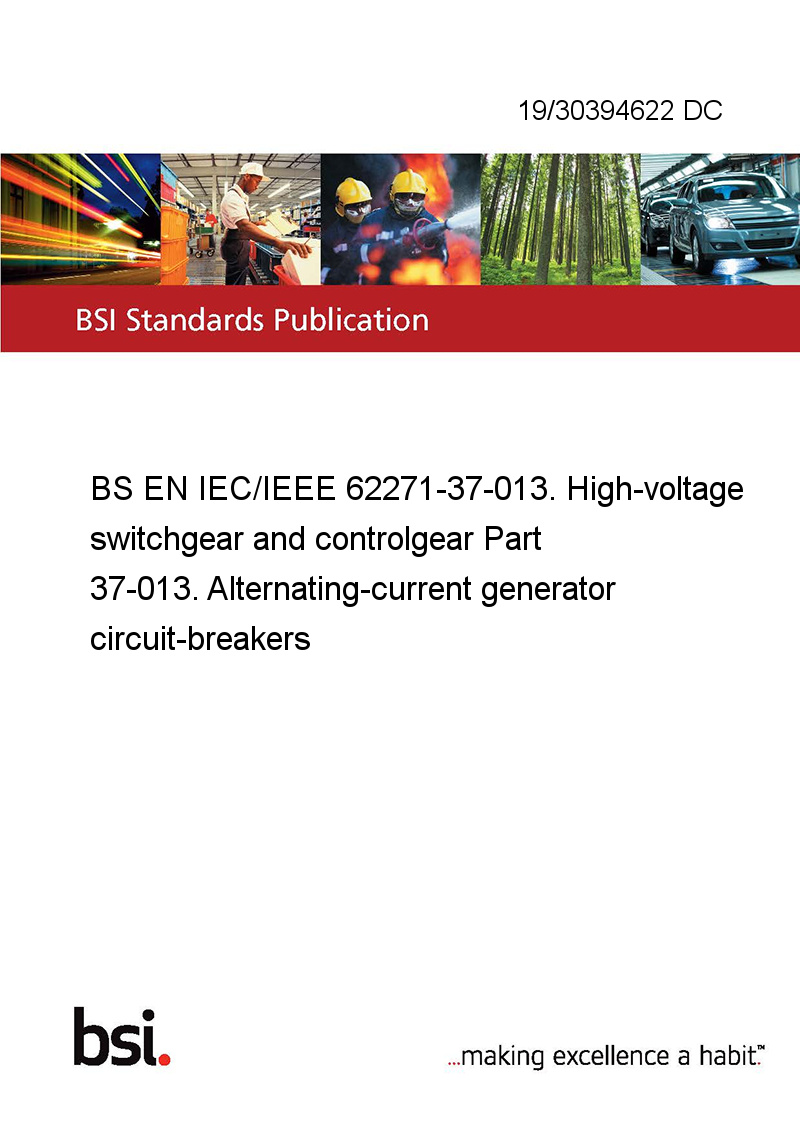 19/30394622 DC BS EN IEC/IEEE 6227137013. Highvoltage switchgear and