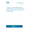 UNE EN 60512-2-3:2002 Connectors for electronic equipment - Tests and measurements -- Part 2-3: Electrical continuity and contact resistance tests - Test 2c: Contact resistance variation.