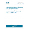 UNE EN 60544-4:2003 Electrical insulating materials - Determination of the effects of ionizing radiation -- Part 4: Classification system for service in radiation environments (Endorsed by AENOR in January of 2004.)