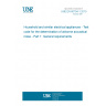 UNE EN 60704-1:2010 Household and similar electrical appliances - Test code for the determination of airborne acoustical noise - Part 1: General requirements