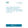 UNE EN 16029:2013 Ride-on, motorized vehicles intended for the transportation of persons and not intended for use on public roads - Single-track two-wheel motor vehicles - Safety requirements and test methods