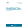 UNE CEN/TR 17920:2023 BIM in infrastructure - standardization need and recommendations  (Endorsed by Asociación Española de Normalización in April of 2023.)