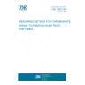 UNE 20883:1993 MEASURING METHOD FOR CHROMINANCE SIGNAL-TO-RANDOM NOISE RATIO FOR VIDEO.