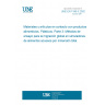 UNE EN 1186-3:2002 Materials and articles in contact with foodstuffs. Plastics. Part 3: Test methods for overall migration into aqueous food simulants by total immersion.