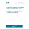 UNE EN 301489-1 V1.2.1:2002 Electromagnetic compatibility and Radio spectrum Matters (ERM); ElectroMagnetic Compatibility (EMC) standard for radio equipment and services; Part 1: Common technical requirements.
