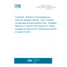 UNE CEN/TS 15634-5:2016 Foodstuffs - Detection of food allergens by molecular biological methods - Part 5: Mustard (Sinapis alba) and soya (Glycine max) - Qualitative detection of a specific DNA sequence in cooked sausages by real-time PCR (Endorsed by AENOR in August of 2016.)