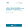 UNE EN ISO 21904-2:2020 Health and safety in welding and allied processes - Equipment for capture and separation of welding fume - Part 2: Requirements for testing and marking of separation efficiency (ISO 21904-2:2020)