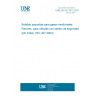 UNE EN ISO 407:2005 Small medical gas cylinders. Pin-index yoke-type valve connections (ISO 407:2004).